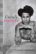 Unruly Visions