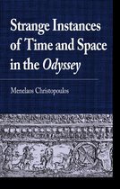 Greek Studies: Interdisciplinary Approaches- Strange Instances of Time and Space in the Odyssey