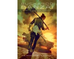 Buckaroo Banzai Against the World Crime League, Et Al