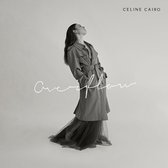 Celine Cairo - Overflow (CD)