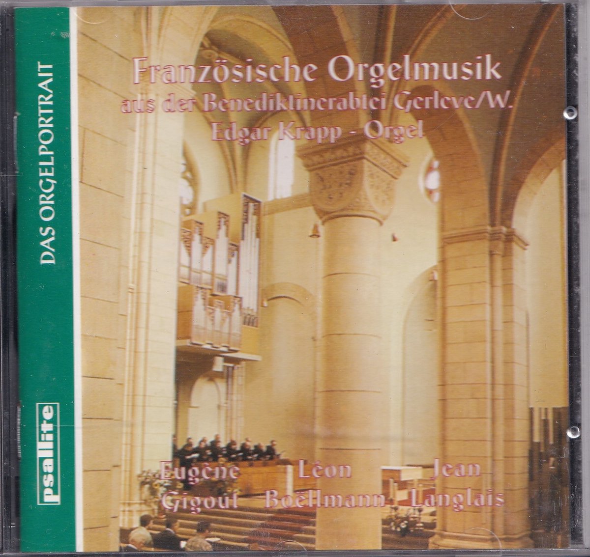Franzosische Orgelmusik aus der Benediktineabtei Gerleve/W. - Edgar Krapp