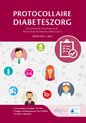 Protocollaire diabeteszorg 7 - Protocollaire Diabeteszorg