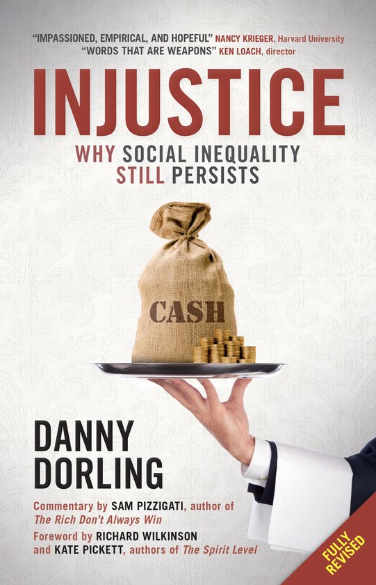 Boekomslag met de titel "INJUSTICE WHY SOCIAL INEQUALITY STILL PERSISTS" met een zak "CASH" en stapel muntjes op een dienblad.