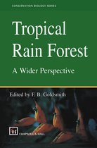 Tropical Rain Forests: A Wider Perspective