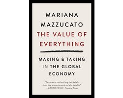 Omslag van The Value of Everything Making and Taking in the Global Economy