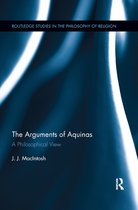 Routledge Studies in the Philosophy of Religion-The Arguments of Aquinas