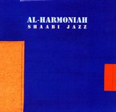 Al Harmoniah - Shaabi Jazz (CD)