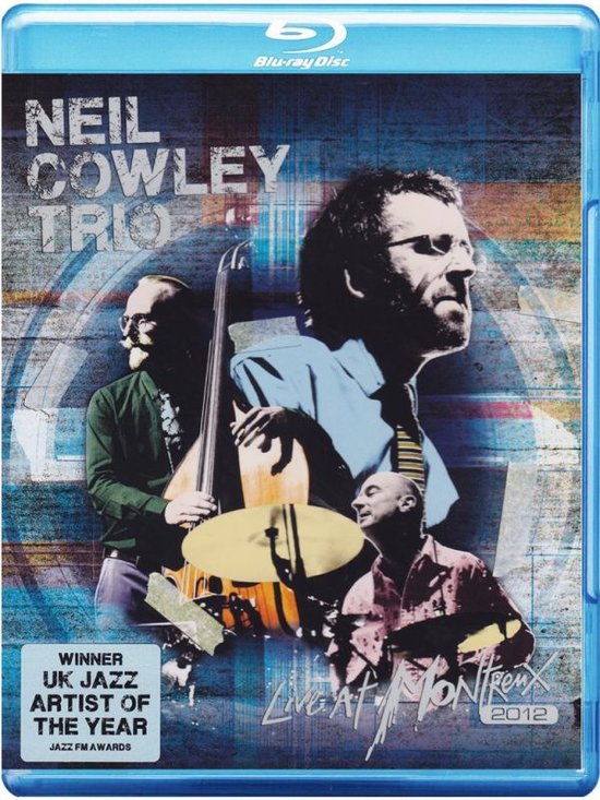 Neil Cowley Trio Live at Montreux 2012 Blu-ray hoes met de bandleden op de voorgrond en "Winner UK Jazz Artist of the Year" badge.
