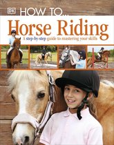 How To Horse Riding
