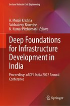 Lecture Notes in Civil Engineering 373 - Deep Foundations for Infrastructure Development in India