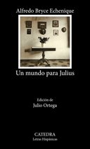 Letras Hispánicas - Un mundo para Julius