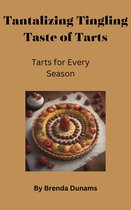 Tantalizing Tingling Taste of Tarts Recipes