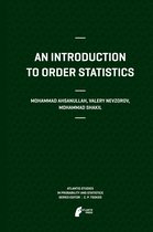 Atlantis Studies in Probability and Statistics-An Introduction to Order Statistics