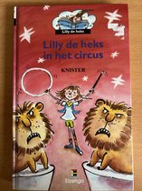Lilly de Heks in het circus