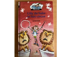 Lilly de Heks in het circus
