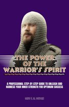 THE POWER OF THE WARRIOR’S SPIRIT: