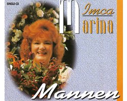 Imca Marina - Mannen (CD-Maxi-Single)