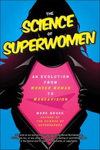The Science of-The Science of Superwomen