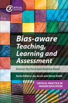 Critical Practice in Higher Education- Bias-aware Teaching, Learning and Assessment