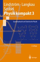 Physik kompakt 3. Quantenphysik und Statistische Physik