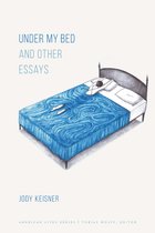 American Lives- Under My Bed and Other Essays