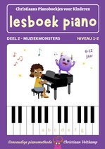 Piano lesboek 2 - Muziekmonsters - Niveau 1 tot 2 - 6 t/m 12 jaar - Origineel Nederlandstalig - Piano Methode voor Kinderen