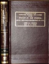 A Description of the Character, Manners and Customs of the Peoples of India