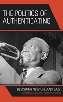 The Politics of Authenticating