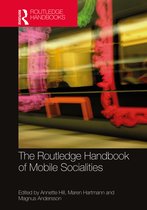 Routledge Media and Cultural Studies Handbooks-The Routledge Handbook of Mobile Socialities