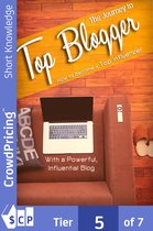 The Journey To Top Blogger: This course will give you great tips how to become a top blogger and generate a passive income.