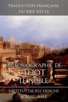 Souvenirs du Nouvel Empire 4 - Autobiographie de Thot le noble