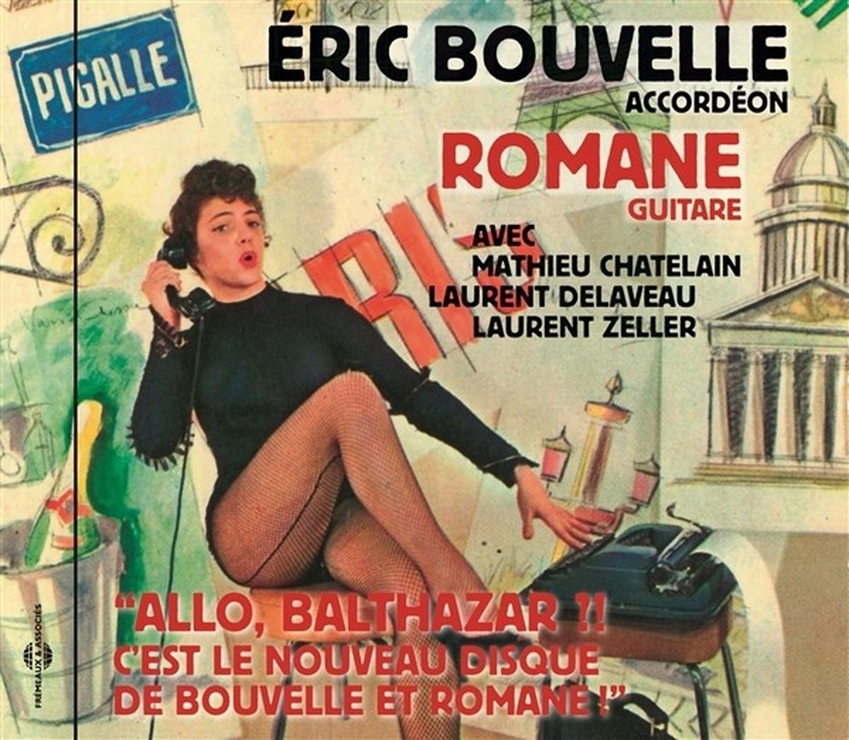 Eric Bouvelle & Romane - Allo, Balthazar ?! C'est Le Nouveau Disque De Bouvelle & Romane! (CD)