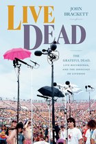 Studies in the Grateful Dead - Live Dead