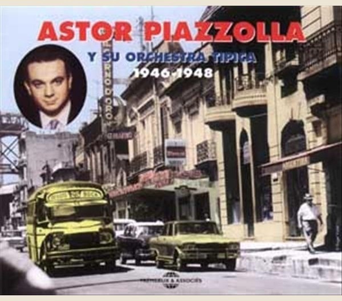 Astor Piazzolla Y Su Orquesta Tipica - 1946 - 1948 (2 CD)