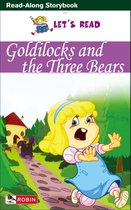 Let's Read - Goldilocks and the Three Bears