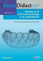 AccreDidact 2023/3 - Inleiding tot de CAD/CAM-technologie in de tandheelkunde 2