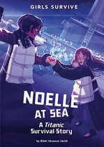 Girls Survive- Noelle at Sea