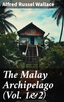 The Malay Archipelago (Vol. 1&2)