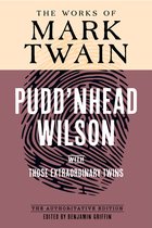 The Works of Mark Twain- Pudd'nhead Wilson