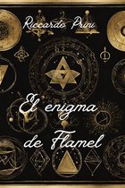 De la alquimia a la ciencia 1 - El Enigma de Flamel