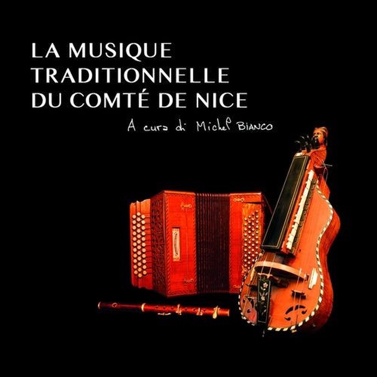 Corou De Berra - La Musique Traditionelle Du Comté De Nice (CD)