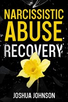 Narcissistic Abuse Recovery: The Scientific Guide to Healing from Gaslighting, Codependency, Mind Control and Manipulation, and Avoiding Toxic Relationships. Become Stronger than Before