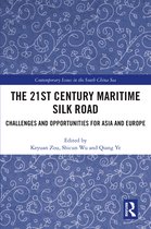 Contemporary Issues in the South China Sea-The 21st Century Maritime Silk Road