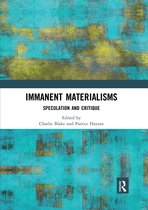 Angelaki: New Work in the Theoretical Humanities- Immanent Materialisms
