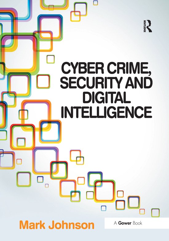 Cyber Crime, Security and Digital Intelligence - cover
