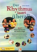 Helbling Verlag Der Rhythmus lauert überall 1 - Muziekpedagogiek