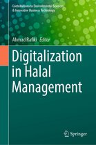 Contributions to Environmental Sciences & Innovative Business Technology - Digitalization in Halal Management
