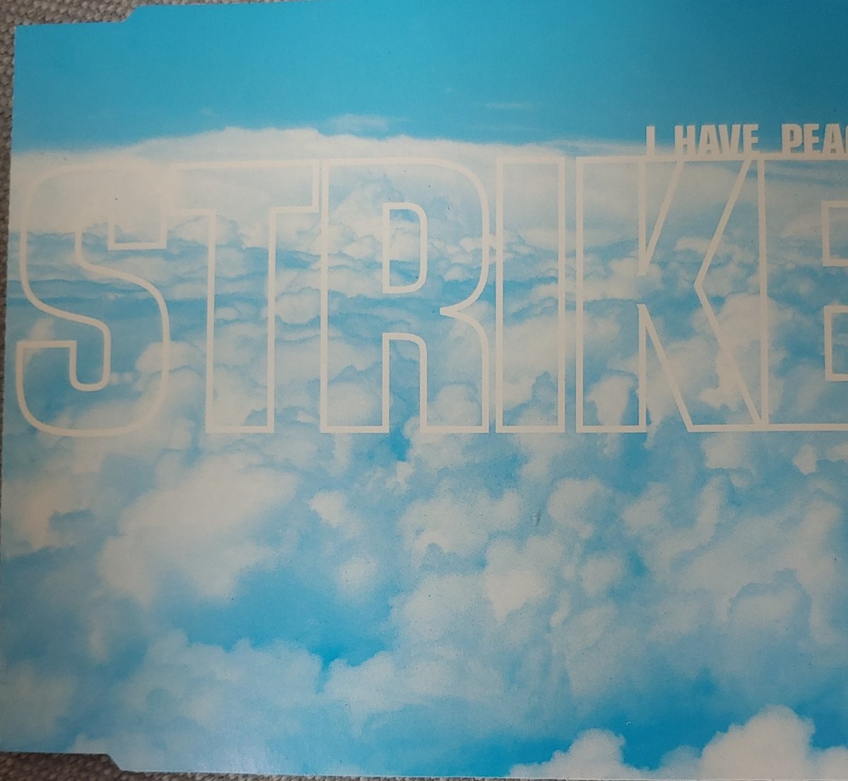 Strike – I Have Peace 6 Track Cd Maxi 1997