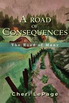 A Road Of Consequences