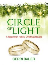 Persimmon Hollow Legacy 0 - Circle of Light, A Persimmon Hollow Christmas Novella
